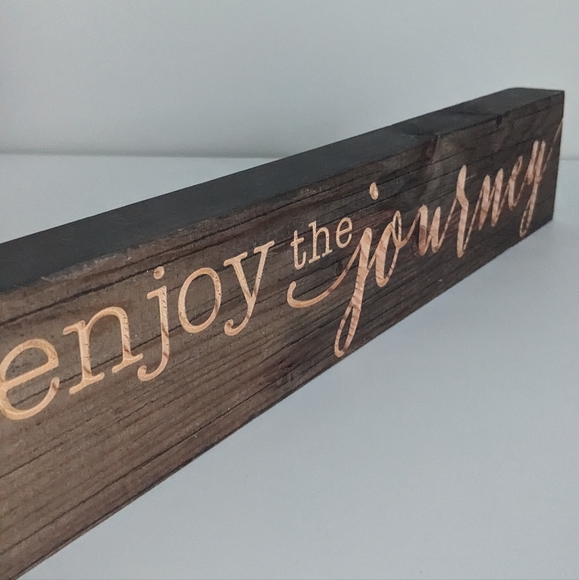 "Enjoy the Journey" Engraved Solid Wood Block Sign 17" Positive Life Quote - Picture 5 of 13